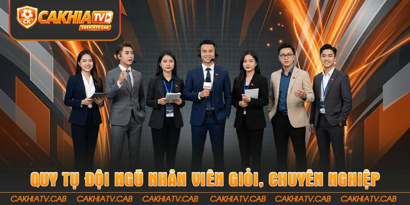 Đội ngũ biên tập và vận hành nội dung Cakhiatv